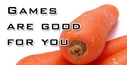 Games are good for you