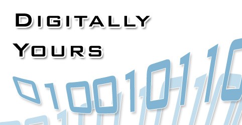 Digitally yours