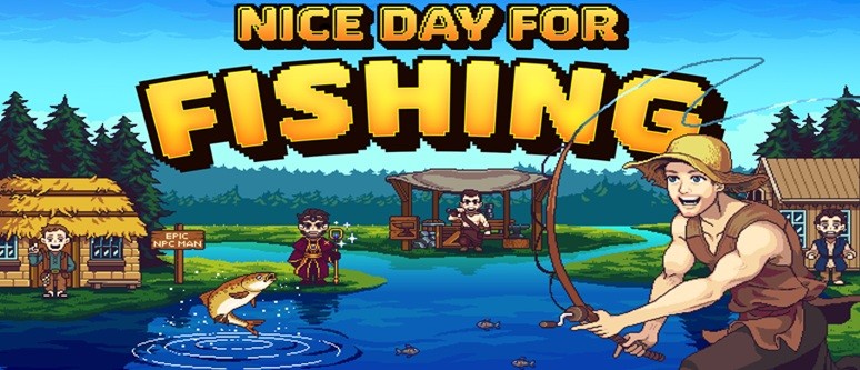 Nice Day For Fishing review